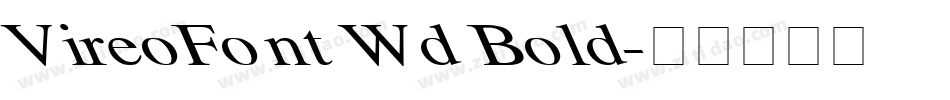 VireoFont Wd Bold字体转换